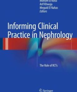 Informing Clinical Practice in Nephrology: The Role of RCTs (EPUB)