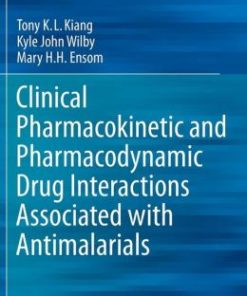 Clinical Pharmacokinetic and Pharmacodynamic Drug Interactions Associated with Antimalarials (EPUB)