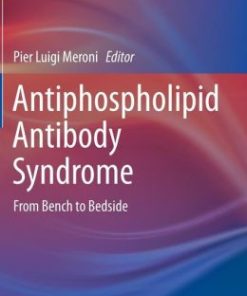 Antiphospholipid Antibody Syndrome: From Bench to Bedside