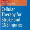 Cellular Therapy for Stroke and CNS Injuries (EPUB)