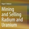 Mining and Selling Radium and Uranium (EPUB)