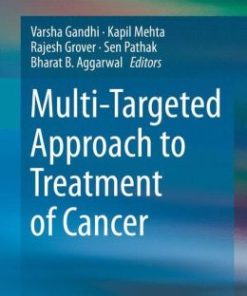 Multi-Targeted Approach to Treatment of Cancer