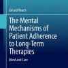 The Mental Mechanisms of Patient Adherence to Long-Term Therapies: Mind and Care