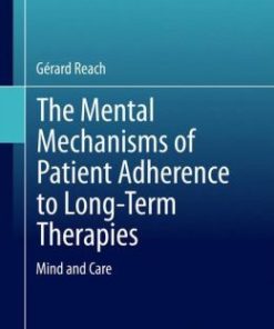 The Mental Mechanisms of Patient Adherence to Long-Term Therapies: Mind and Care