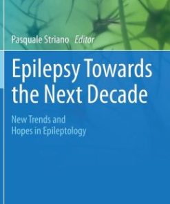 Epilepsy Towards the Next Decade: New Trends and Hopes in Epileptology