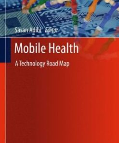 Mobile Health: A Technology Road Map (PDF)