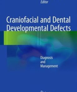 Craniofacial and Dental Developmental Defects: Diagnosis and Management (PDF)