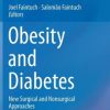 Obesity and Diabetes: New Surgical and Nonsurgical Approaches