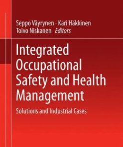 Integrated Occupational Safety and Health Management: Solutions and Industrial Cases (PDF)