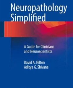 Neuropathology Simplified: A Guide for Clinicians and Neuroscientists (PDF)