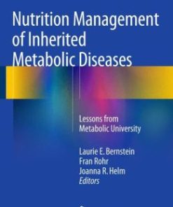 Nutrition Management of Inherited Metabolic Diseases: Lessons from Metabolic University