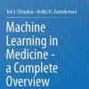 Machine Learning in Medicine – a Complete Overview (EPUB)