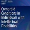 Comorbid Conditions in Individuals with Intellectual Disabilities