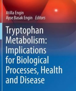 Tryptophan Metabolism: Implications for Biological Processes, Health and Disease (PDF)