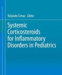 Systemic Corticosteroids for Inflammatory Disorders in Pediatrics (PDF)