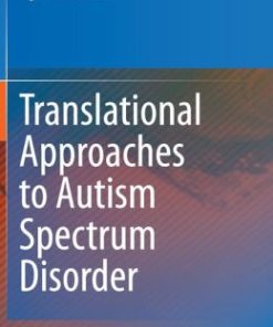 Translational Approaches to Autism Spectrum Disorder