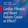 Cardiac Fibrosis and Heart Failure: Cause or Effect? (PDF)