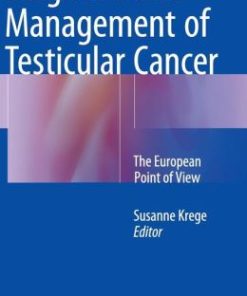 Diagnosis and Management of Testicular Cancer: The European Point of View