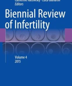 Biennial Review of Infertility: Volume 4 (PDF)