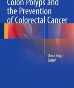 Colon Polyps and the Prevention of Colorectal Cancer (PDF)