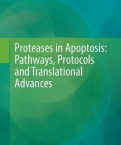 Proteases in Apoptosis: Pathways, Protocols and Translational Advances (EPUB)