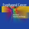 Esophageal Cancer: Prevention, Diagnosis and Therapy (PDF)