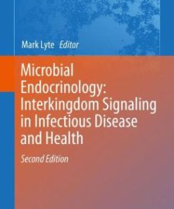 Microbial Endocrinology: Interkingdom Signaling in Infectious Disease and Health (PDF)