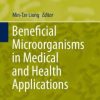 Beneficial Microorganisms in Medical and Health Applications (EPUB)