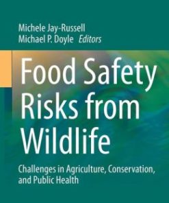 Food Safety Risks from Wildlife: Challenges in Agriculture, Conservation, and Public Health (PDF)