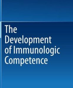 The Development of Immunologic Competence (EPUB)