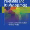 Prostatitis and Its Management: Concepts and Recommendations for Clinical Practice (EPUB)