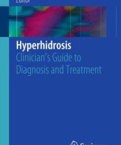 Hyperhidrosis: Clinician’s Guide to Diagnosis and Treatment (EPUB)