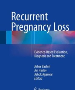 Recurrent Pregnancy Loss: Evidence-Based Evaluation, Diagnosis and Treatment (PDF)