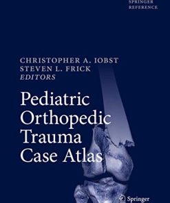 Pediatric Orthopedic Trauma Case Atlas (PDF)