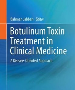 Botulinum Toxin Treatment in Clinical Medicine: A Disease-Oriented Approach (PDF)