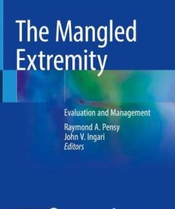 The Mangled Extremity: Evaluation and Management (PDF)