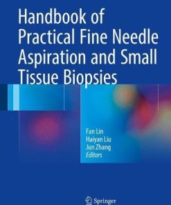 Handbook of Practical Fine Needle Aspiration and Small Tissue Biopsies (PDF)