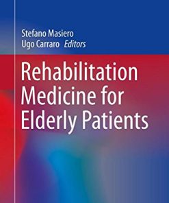 Rehabilitation Medicine for Elderly Patients (Practical Issues in Geriatrics) (PDF)