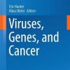 Viruses, Genes, and Cancer (Current Topics in Microbiology and Immunology) (PDF)