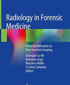 Radiology in Forensic Medicine: From Identification to Post-mortem Imaging (PDF)