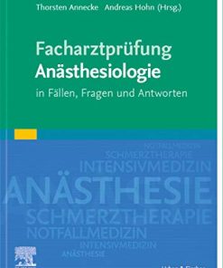 Facharztprüfung Anästhesiologie: in Fällen, Fragen und Antworten (EPUB)