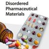 Disordered Pharmaceutical Materials