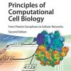 Principles of Computational Cell Biology: From Protein Complexes to Cellular Networks