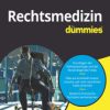 Rechtsmedizin für Dummies (PDF)