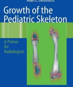 Growth of the Pediatric Skeleton: A Primer for Radiologists (PDF)