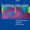 Radiology Education: The Scholarship of Teaching and Learning (PDF)