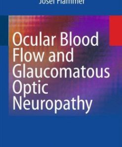 Ocular Blood Flow and Glaucomatous Optic Neuropathy (PDF)