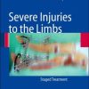 Severe Injuries to the Limbs: Staged Treatment (PDF)