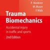 Trauma Biomechanics: Accidental injury in traffic and sports / Edition 2 (PDF)