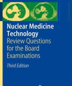 Nuclear Medicine Technology: Review Questions for the Board Examinations / Edition 3 (PDF)